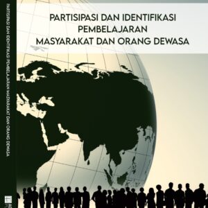 Partisipasi dan Identifikasi Pembelajaran Masyarakat dan Orang Dewasa