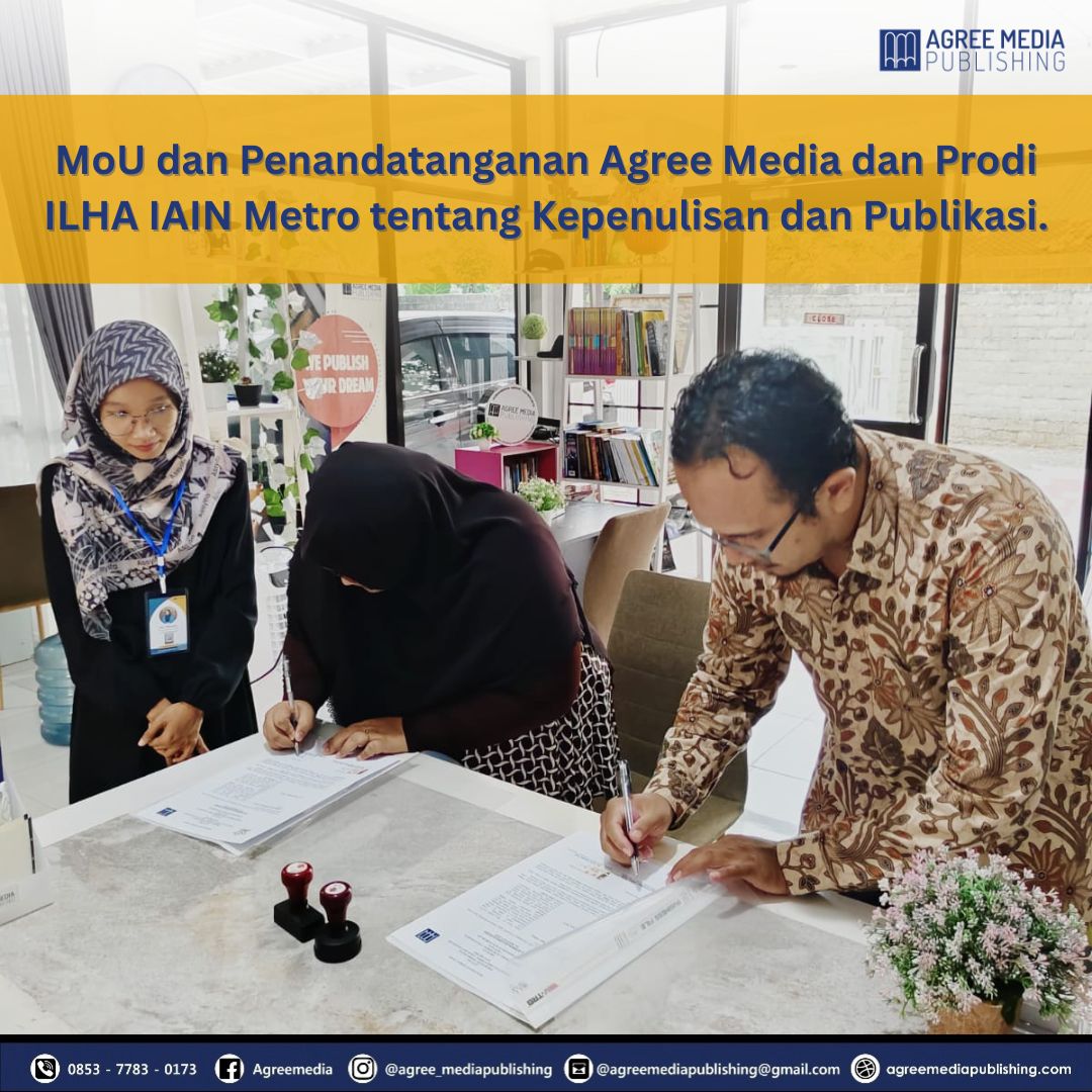 You are currently viewing Perjanjian Kerja Sama Antara Prodi Ilmu Hadist (ILHA) IAIN Metro dengan Agree Media Publishing Yogyakarta
