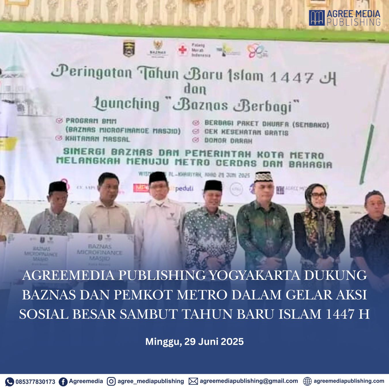 You are currently viewing Agree Media Yogyakarta Dukung BAZNAS dan Pemkot Metro dalam Gelar Aksi Sosial Besar Sambut Tahun Baru Islam 1447 H