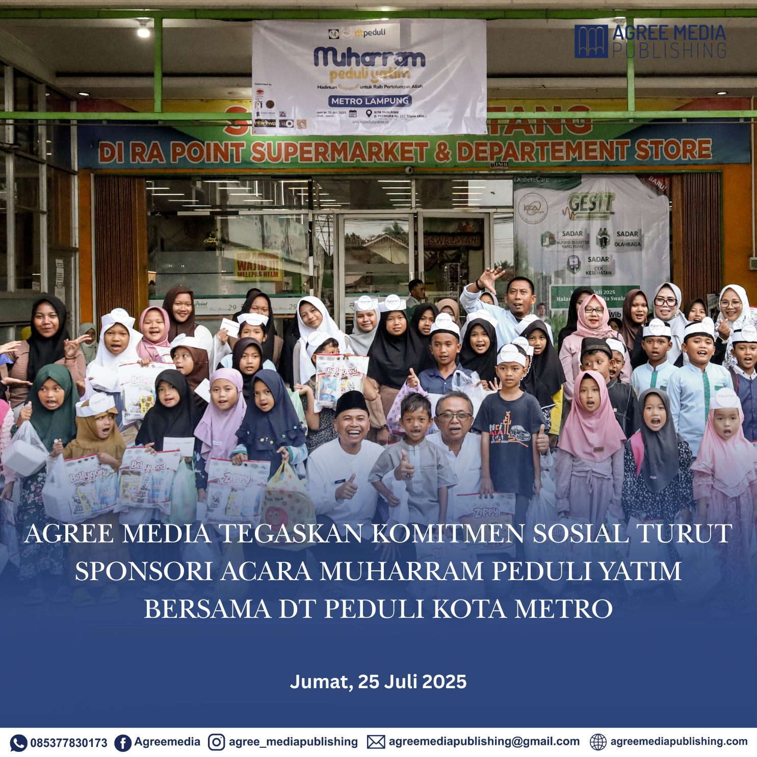 You are currently viewing Agree Media Tegaskan Komitmen Sosial turut Sponsori Acara Muharram Peduli Yatim bersama DT Peduli Kota Metro