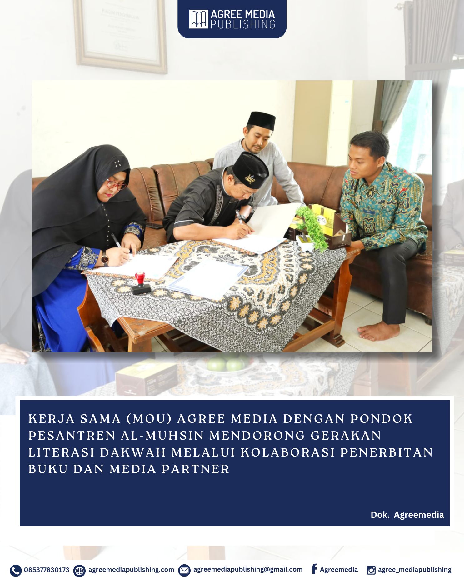 You are currently viewing Kerja Sama (MoU) Agree Media dengan Pondok Pesantren Al-Muhsin Mendorong Gerakan Literasi Dakwah melalui Kolaborasi Penerbitan Buku dan Media Partner