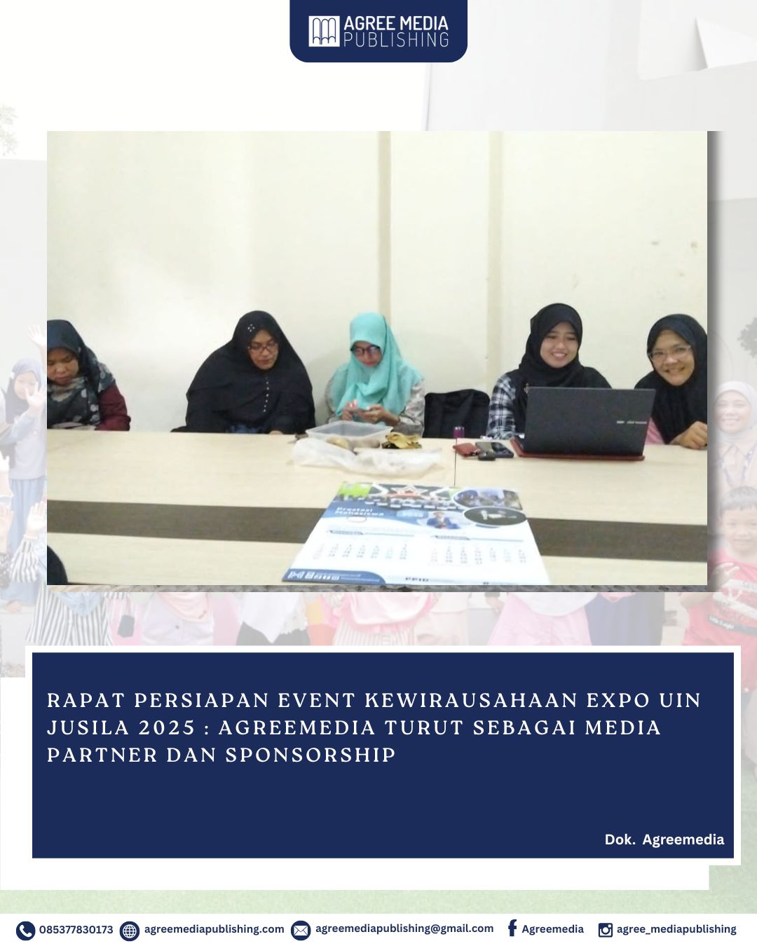 You are currently viewing RAPAT PERSIAPAN EVENT KEWIRAUSAHAAN EXPO UIN JUSILA 2025 : AGREEMEDIA TURUT SEBAGAI MEDIA PARTNER DAN SPONSORSHIP
