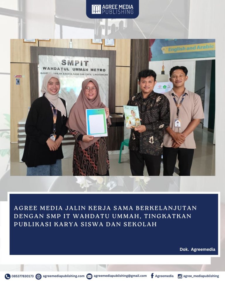 Read more about the article Agree Media Jalin Kerja Sama Berkelanjutan dengan SMP IT Wahdatu Ummah, Tingkatkan Publikasi Karya Siswa dan Sekolah