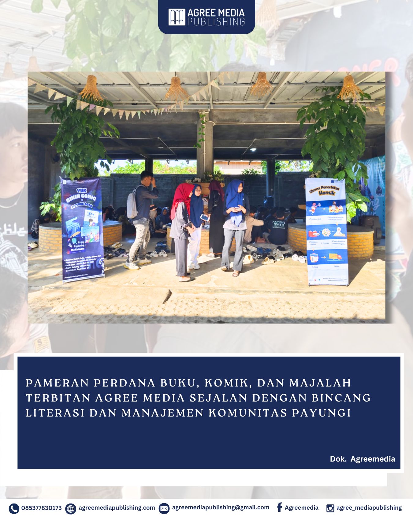 You are currently viewing Pameran Perdana Buku, Komik, dan Majalah Terbitan Agree Media sejalan dengan Bincang Literasi dan Manajemen Komunitas Payungi