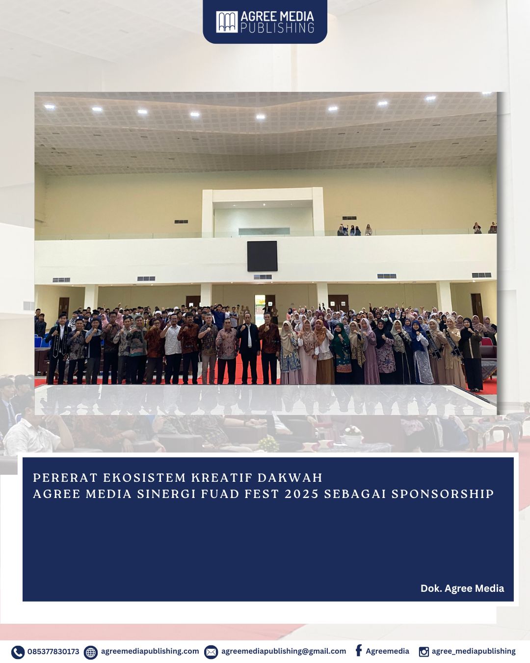 You are currently viewing Pererat Ekosistem Kreatif Dakwah Agree Media Sinergi Fuad Fest 2025 sebagai Sponsorship