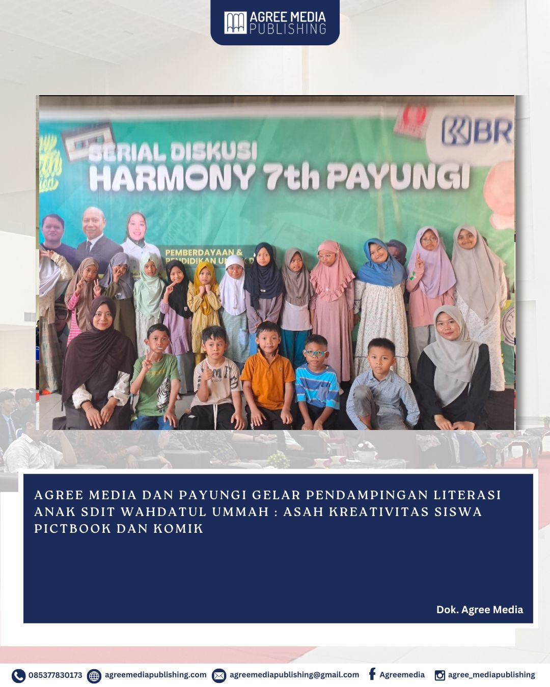 You are currently viewing Agree Media dan Payungi Gelar Pendampingan Literasi Anak SDIT Wahdatul Ummah : Asah Kreativitas Siswa PictBook dan Komik