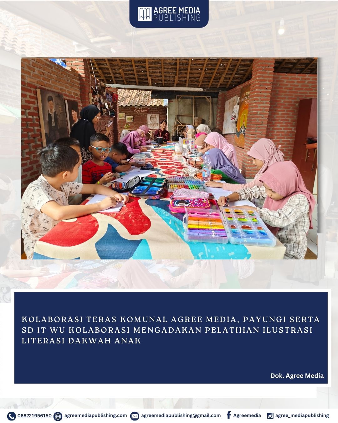 You are currently viewing Kolaborasi Teras Komunal Agree Media, Payungi serta SD IT Wu Kolaborasi Mengadakan Pelatihan Ilustrasi Literasi Dakwah Anak