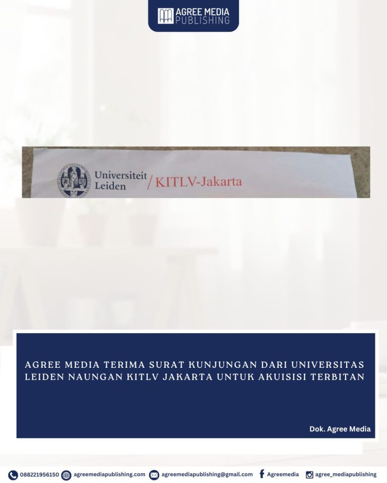 Read more about the article Agree Media Terima Surat Kunjungan dari Universitas Leiden naungan KITLV Jakarta untuk Akuisisi Terbitan