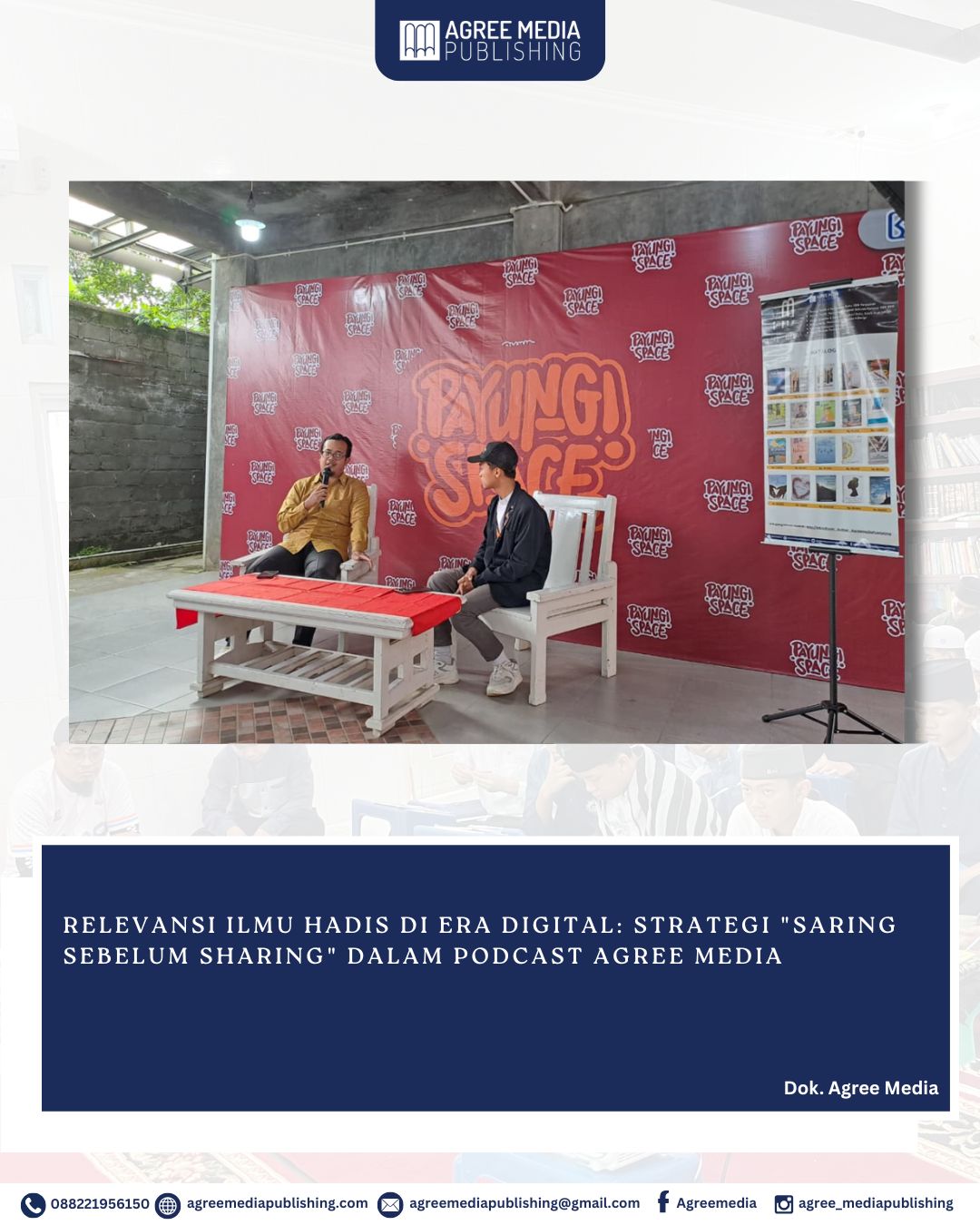 You are currently viewing RELEVANSI ILMU HADIS DI ERA DIGITAL: “SARING SEBELUM SHARING” DALAM PODCAST AGREE MEDIA
