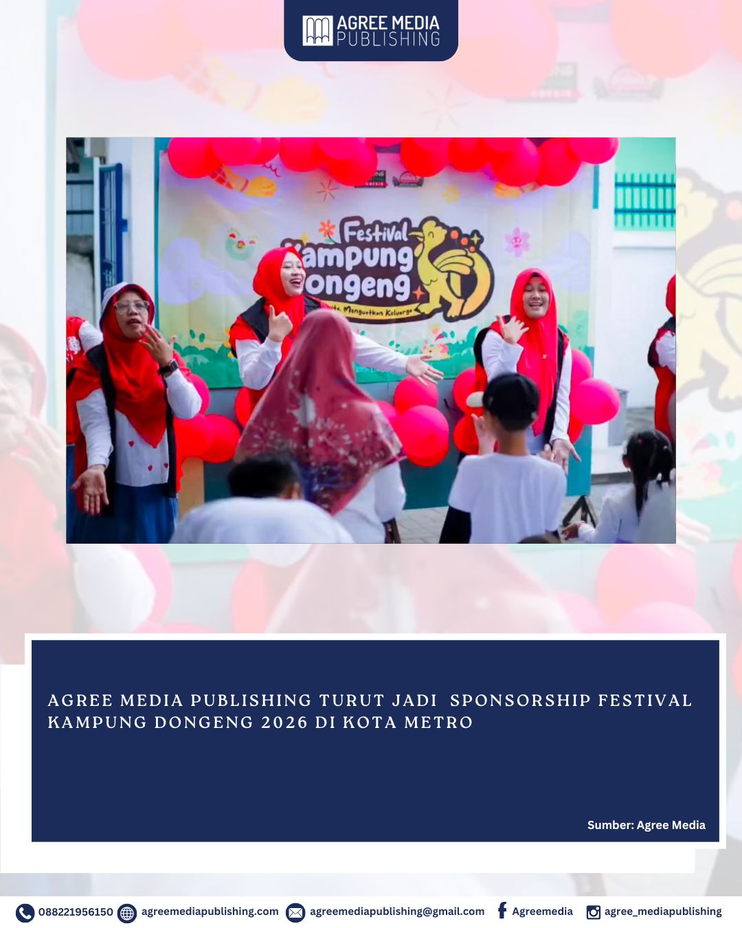 You are currently viewing Agree Media Publishing Turut Jadi  Sponsorship Festival Kampung Dongeng 2026 di Kota Metro