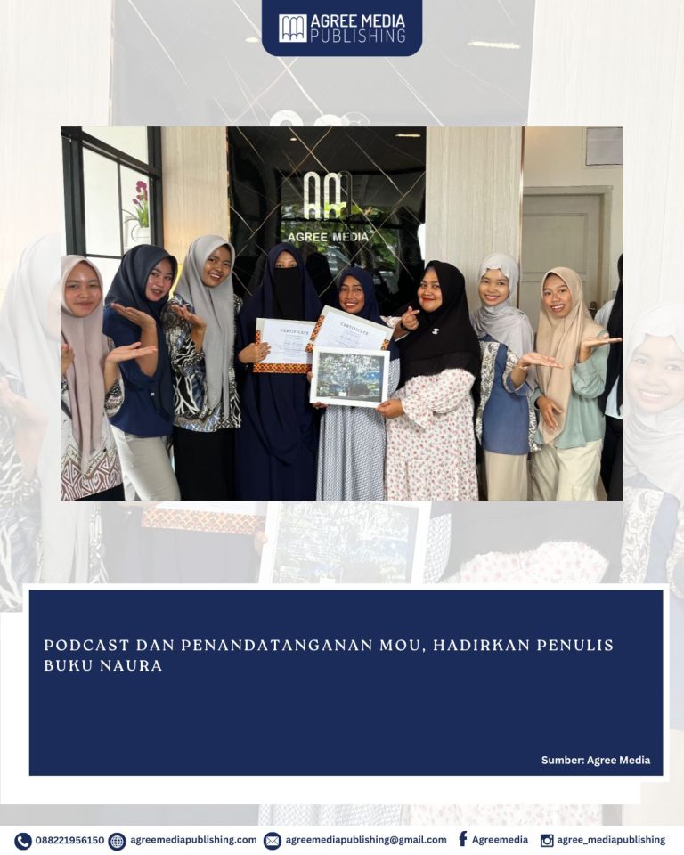 Read more about the article Podcast dan Penandatanganan MoU, Hadirkan Penulis Buku Naura