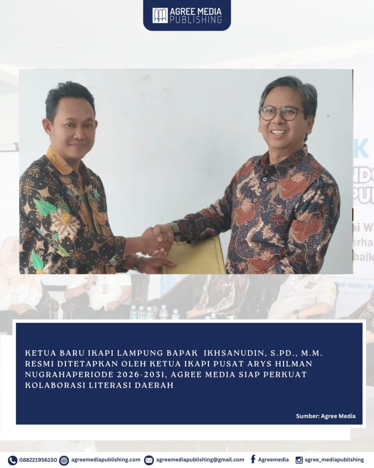 Read more about the article Agree Media Perkuat Ketua IKAPI Lampung Terpilih Untuk Literasi Daerah