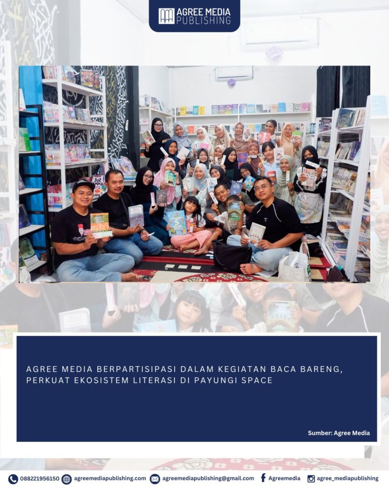 Read more about the article AGREE MEDIA KOLABORASI EKOSISTEM LITERASI BERSAMA GRAMEDIA PAYUNGI, WES, SUNDAY READING, DAN PAYUNGI SPACE