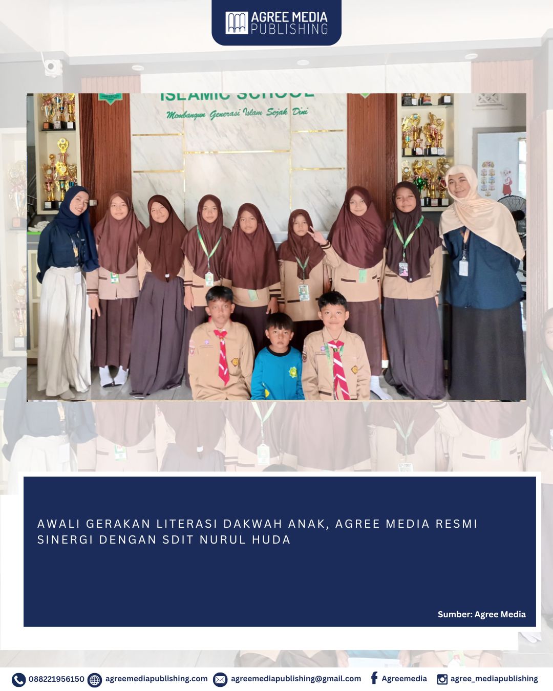 You are currently viewing AWALI GERAKAN LITERASI DAKWAH ANAK, AGREE MEDIA RESMI SINERGI DENGAN SDIT NURUL HUDA