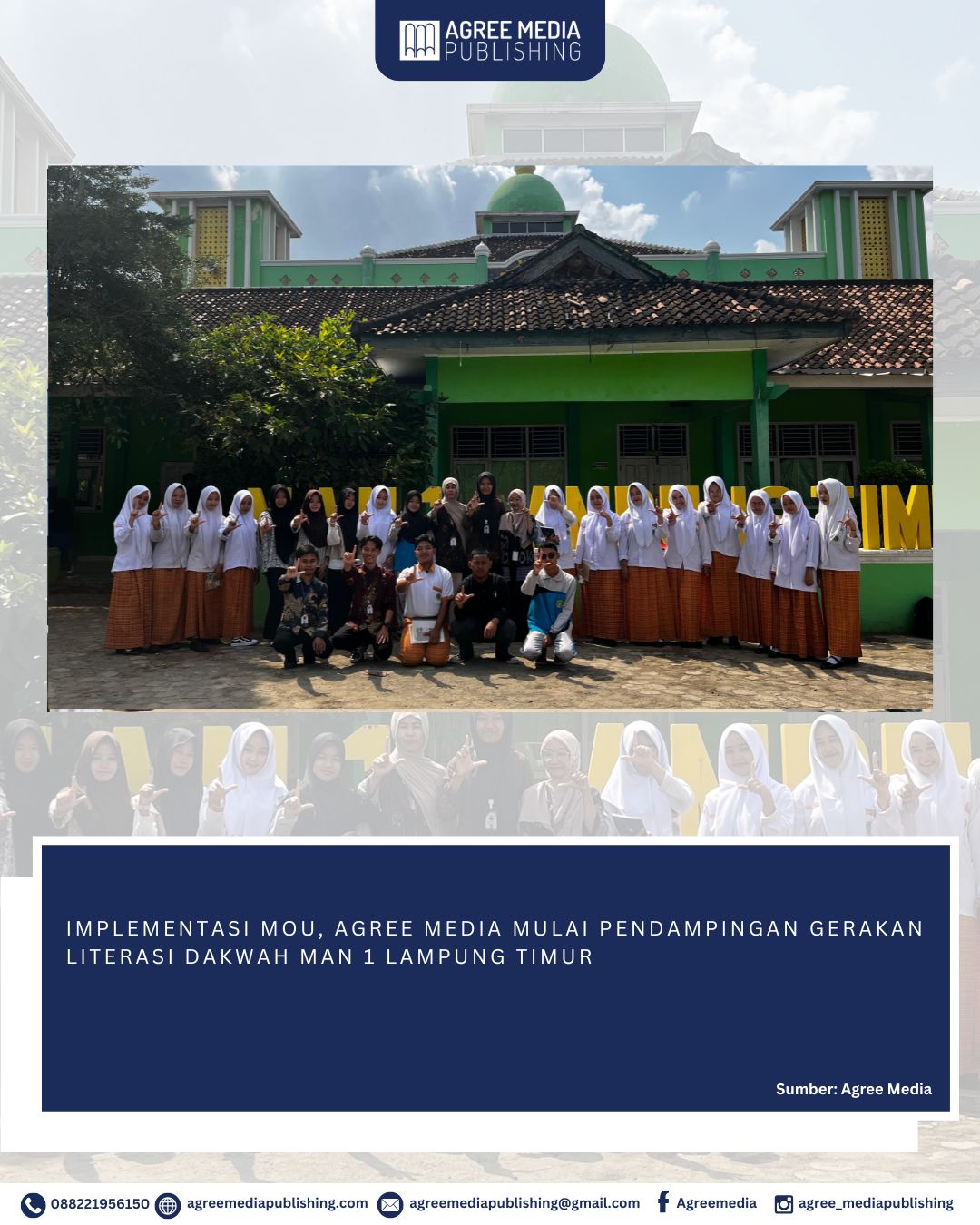 Read more about the article IMPLEMENTASI MOU, AGREE MEDIA MULAI PENDAMPINGAN GERAKAN LITERASI DAKWAH MAN 1 LAMPUNG TIMUR