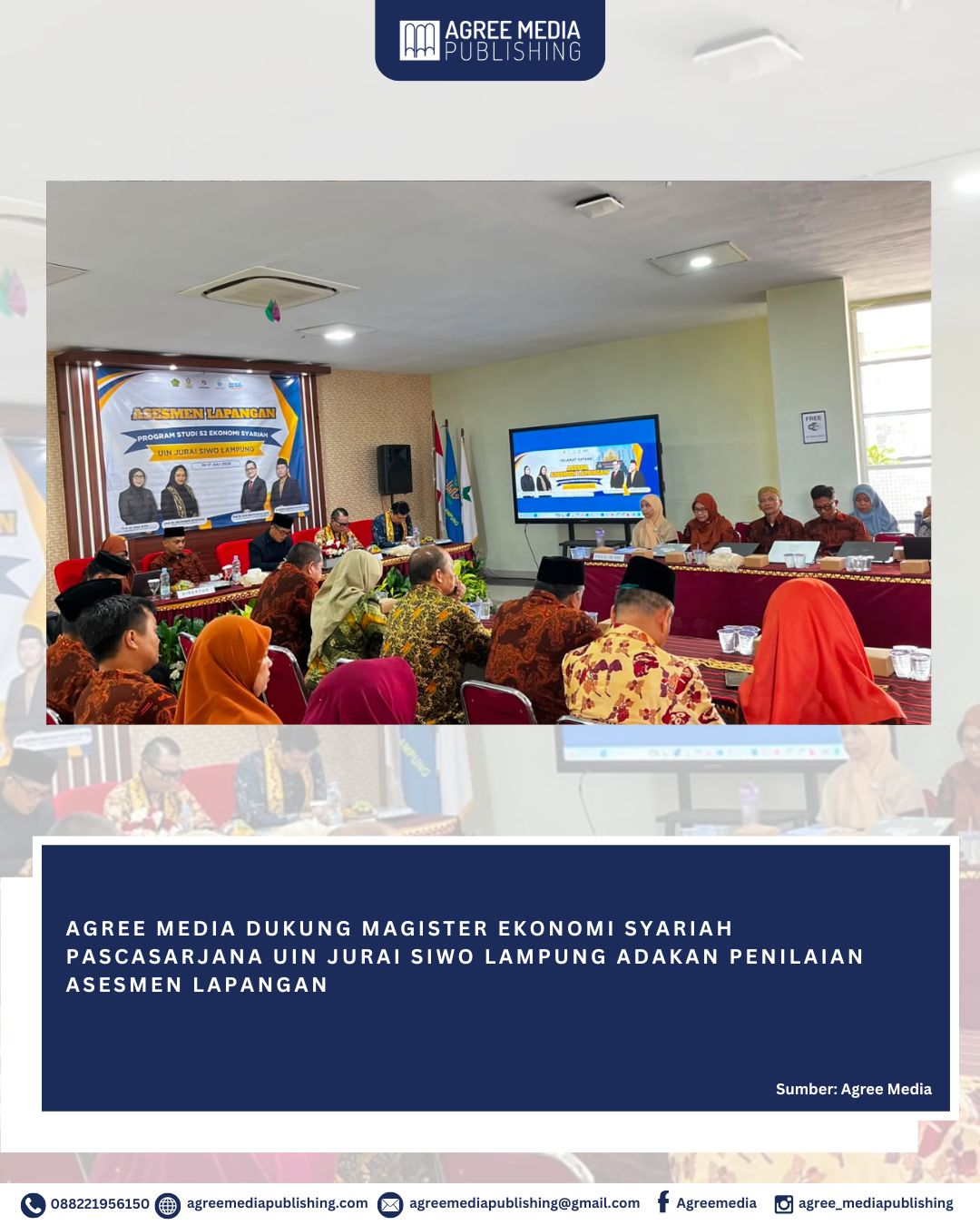 You are currently viewing AGREE MEDIA DUKUNG MAGISTER EKONOMI SYARIAH PASCASARJANA UIN JURAI SIWO LAMPUNG DALAM PENILAIAN ASESMEN LAPANGAN
