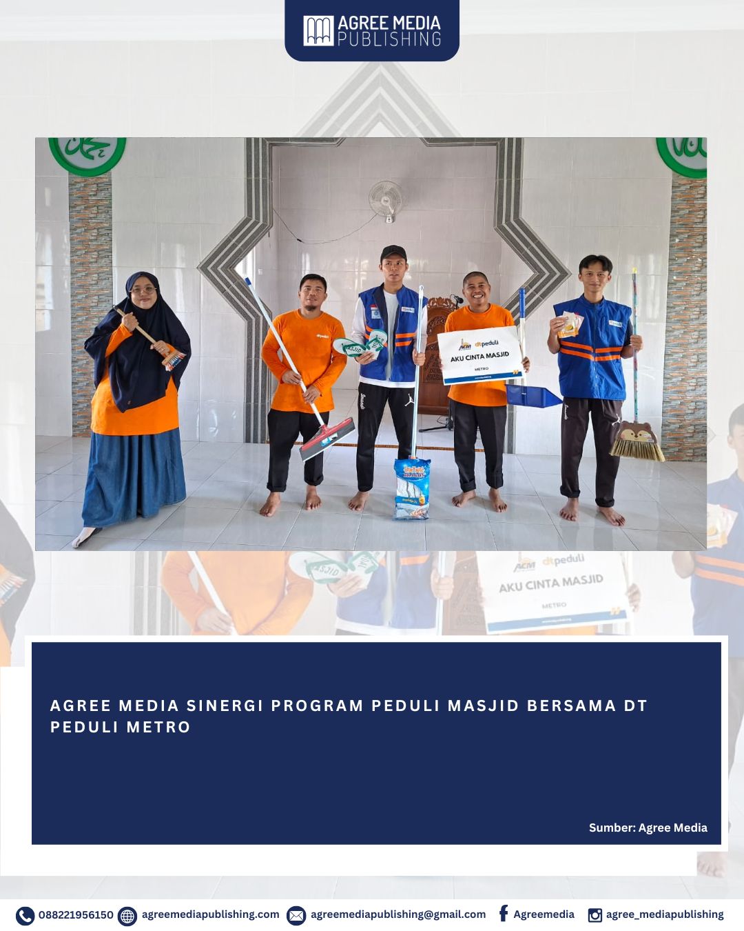 You are currently viewing AGREE MEDIA SINERGI PROGRAM PEDULI MASJID BERSAMA DT PEDULI METRO