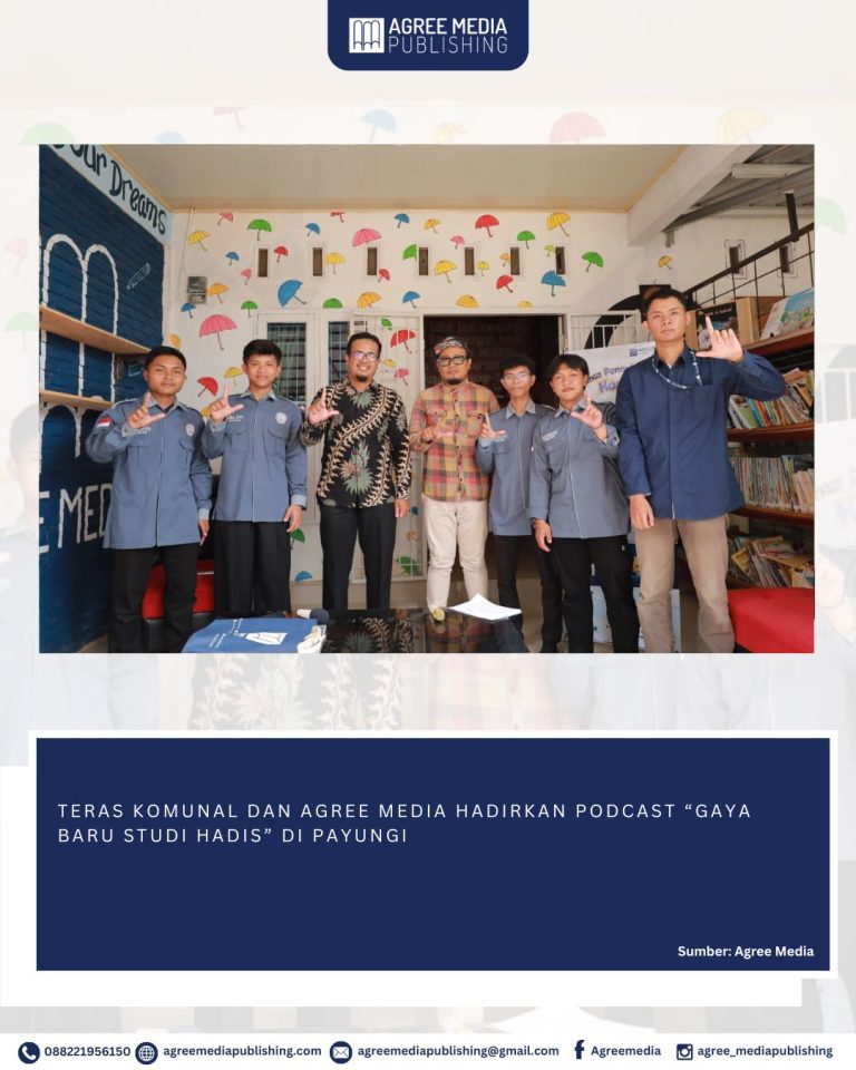 Read more about the article TERAS KOMUNAL DAN AGREE MEDIA HADIRKAN PODCAST “GAYA BARU STUDI HADIS” DI PAYUNGI