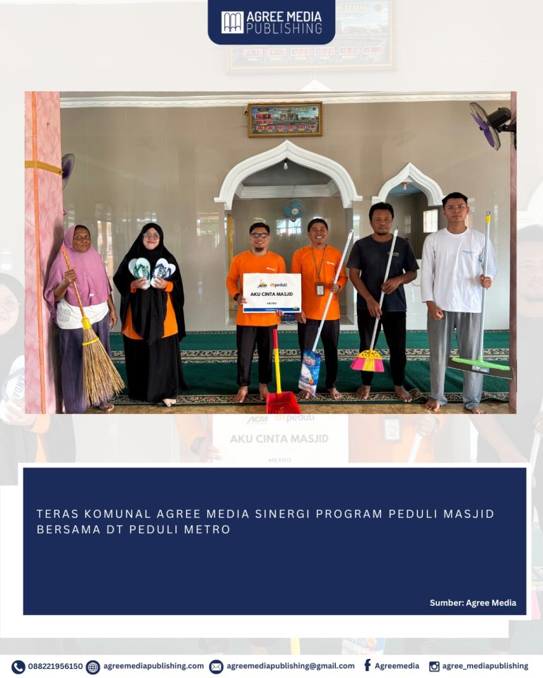 Read more about the article TERAS KOMUNAL AGREE MEDIA SINERGI PROGRAM PEDULI MASJID BERSAMA DT PEDULI METRO