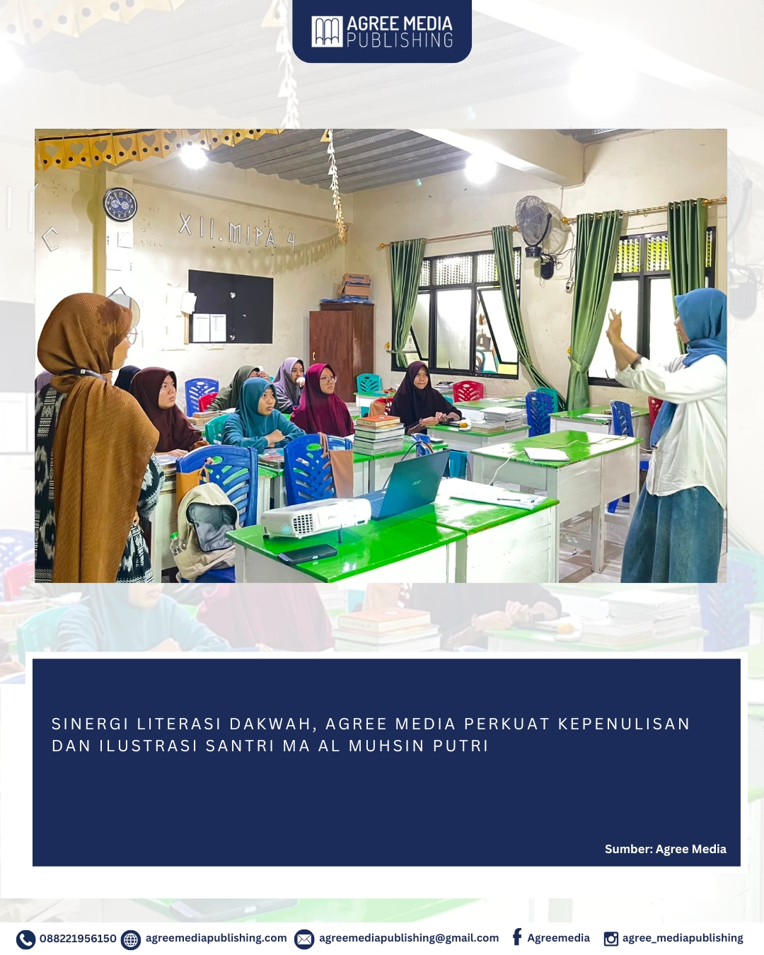 You are currently viewing SINERGI LITERASI DAKWAH, AGREE MEDIA PERKUAT KEPENULISAN DAN ILUSTRASI SANTRI MA AL MUHSIN PUTRI