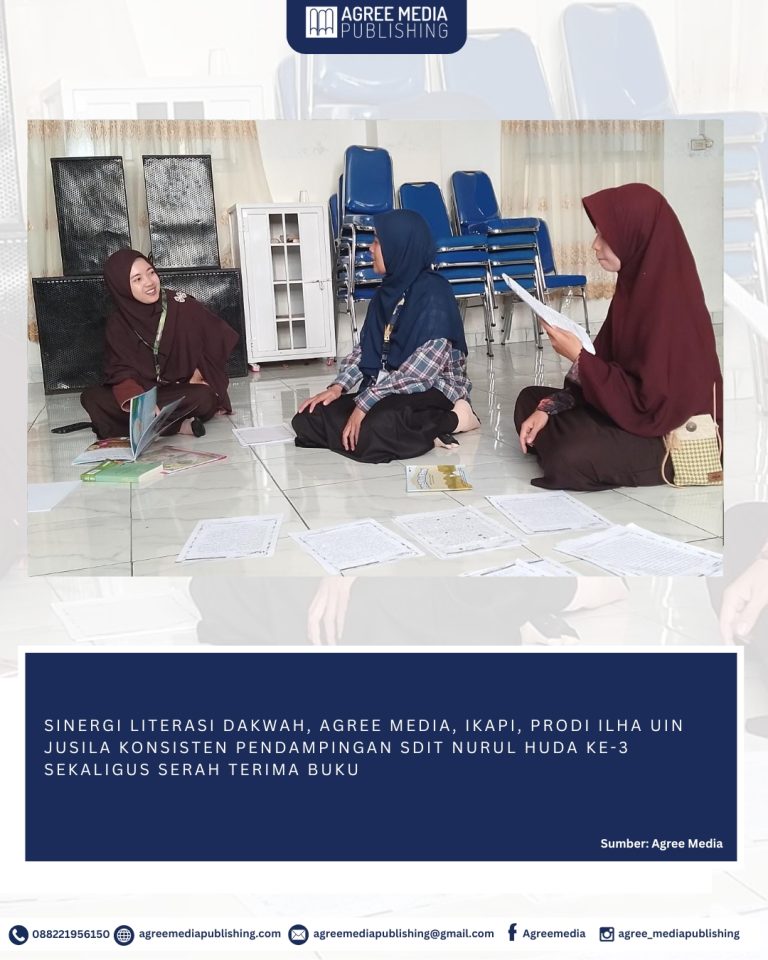 Read more about the article SINERGI LITERASI DAKWAH  AGREE MEDIA, IKAPI, PRODI ILHA UIN JUSILA KONSISTEN PENDAMPINGAN SDIT NURUL HUDA KE-3 SEKALIGUS SERAH TERIMA BUKU