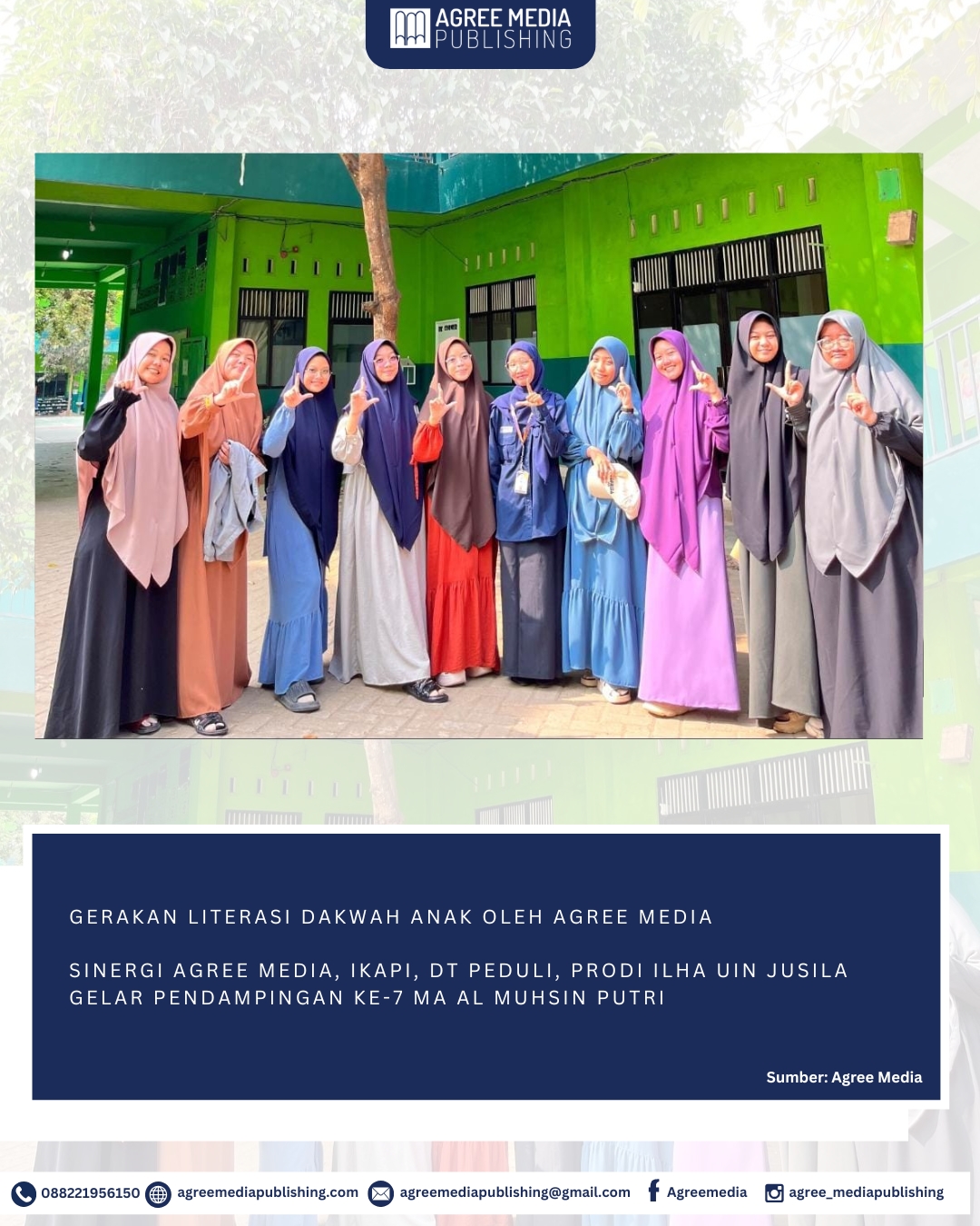 You are currently viewing Gerakan Literasi Dakwah Anak Oleh Agree Media Sinergi Ikapi, DT Peduli, Prodi ILHA UIN Jusila Gelar Pendampingan Ke-7 Ma Al Muhsin Putri