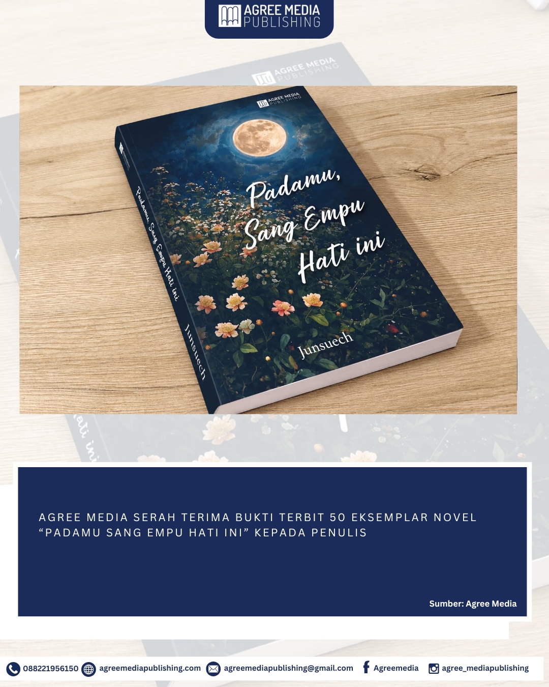 Read more about the article AGREE MEDIA SERAH TERIMA BUKTI TERBIT 50 EKSEMPLAR NOVEL “PADAMU SANG EMPU HATI INI” KEPADA PENULIS